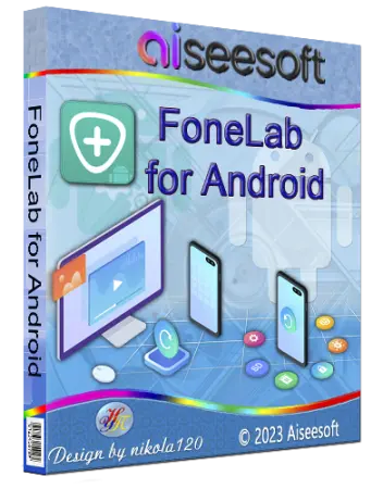 Aiseesoft FoneLab for Android